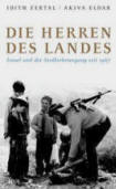 Idith Zertal,Akiva  Eldar - Die Herren des Landes